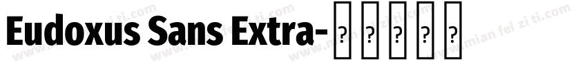 Eudoxus Sans Extra字体转换